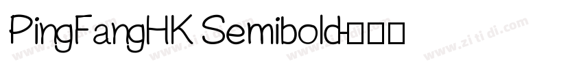 PingFangHK Semibold字体转换